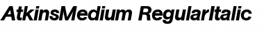 Download AtkinsMedium RegularItalic Font Title Preview