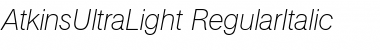Download AtkinsUltraLight RegularItalic Font Title Preview
