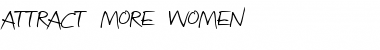 Download Attract more women Regular Font Title Preview