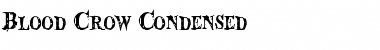 Download Blood Crow Condensed Condensed Font Title Preview