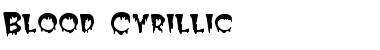 Download Blood Cyrillic Normal Font Title Preview