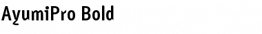 Download Ayumi Pro Bold Font Title Preview