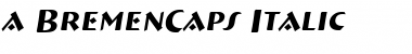 Download a_BremenCaps Italic Font