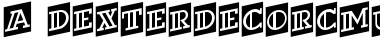 Download a_DexterDecorCmUp Regular Font