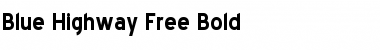 Download Blue Highway Free Bold Font Title Preview