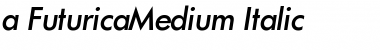 Download a_FuturicaMedium Italic Font