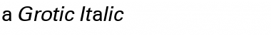 Download a_Grotic Italic Font Title Preview