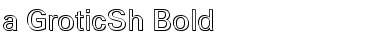 Download a_GroticSh Bold Font