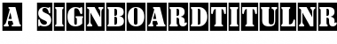 Download a_SignboardTitulNrCm Regular Font Title Preview