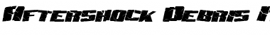 Download Aftershock Debris Italic Font Title Preview