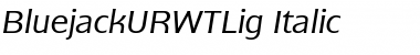 Download BluejackURWTLig Italic Font Title Preview