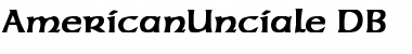 Download AmericanUnciale DB Medium Font Title Preview