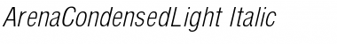 Download ArenaCondensedLight Italic Font Title Preview