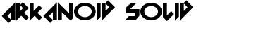 Download Arkanoid Solid Regular Font Title Preview