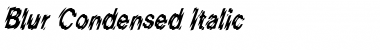 Download BlurCondensed Italic Font Title Preview