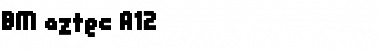Download BM aztec A12 Font Title Preview