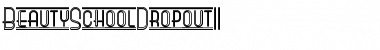Download BeautySchoolDropoutII Regular Font Title Preview