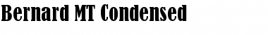Download Bernard MT Condensed Regular Font