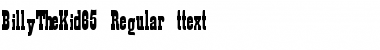 Download BillyTheKid65 Regular Font Title Preview
