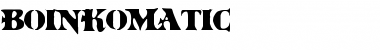 Download BoinkoMatic Regular Font Title Preview
