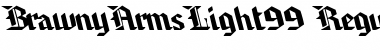 Download BrawnyArmsLight99 Regular Font Title Preview