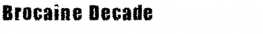 Download Brocaine Decade Regular Font Title Preview