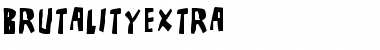 Download BrutalityExtra Regular Font Title Preview
