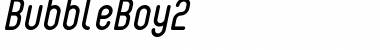 Download BubbleBoy2 Regular Font Title Preview