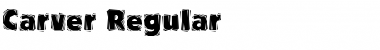 Download Carver Regular Font Title Preview