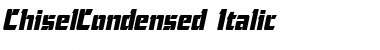 Download ChiselCondensed Italic Font Title Preview
