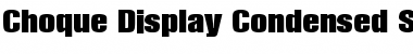 Download Choque Display Condensed SSi Bold Condensed Font Title Preview