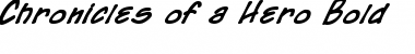 Download Chronicles of a Hero Bold Font Title Preview