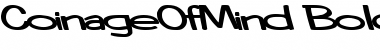 Download CoinageOfMind Bold Font Title Preview