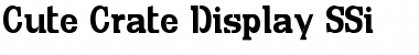 Download Cute Crate Display SSi Regular Font Title Preview