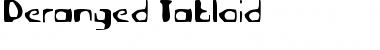 Download Deranged Tabloid Regular Font Title Preview