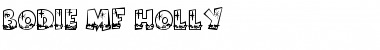 Download Bodie MF Holly Holly Font Title Preview