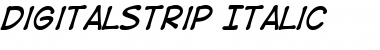 Download DigitalStrip Italic Font Title Preview