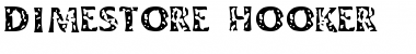Download Dimestore Hooker Regular Font Title Preview