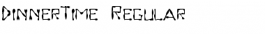 Download DinnerTime Regular Font Title Preview