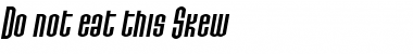 Download Do not eat this Skew Regular Font Title Preview