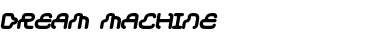 Download Dream machine Regular Font Title Preview
