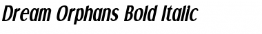 Download Dream Orphans Bold Italic Font Title Preview
