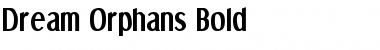 Download Dream Orphans Bold Font Title Preview