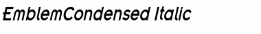 Download EmblemCondensed Italic Font Title Preview