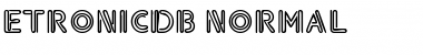Download EtronicDB Normal Font Title Preview
