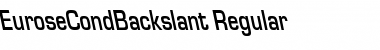 Download EuroseCondBackslant Regular Font Title Preview