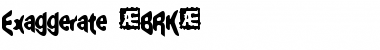 Download Exaggerate (BRK) Regular Font Title Preview