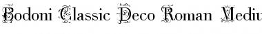Download Bodoni Classic Deco Roman Roman Medium Font Title Preview