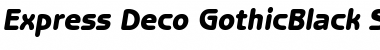 Download Express Deco GothicBlack SSi Black Italic Font Title Preview