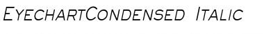 Download EyechartCondensed Italic Font Title Preview